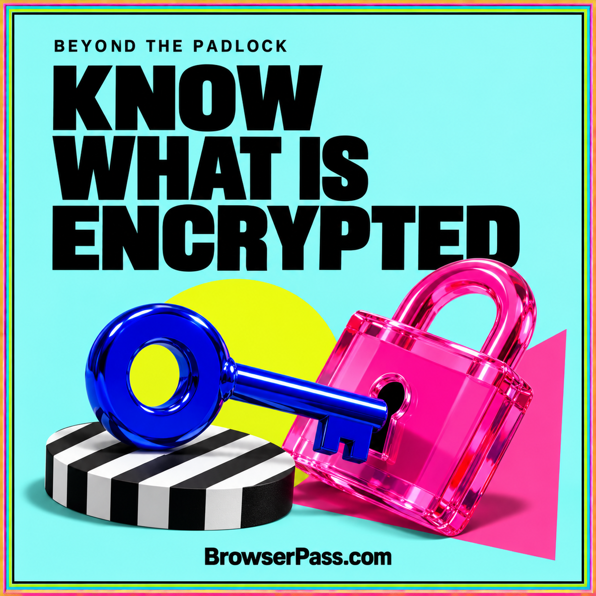 Encrypted Connections Explained — BrowserPass.com editorial artwork
