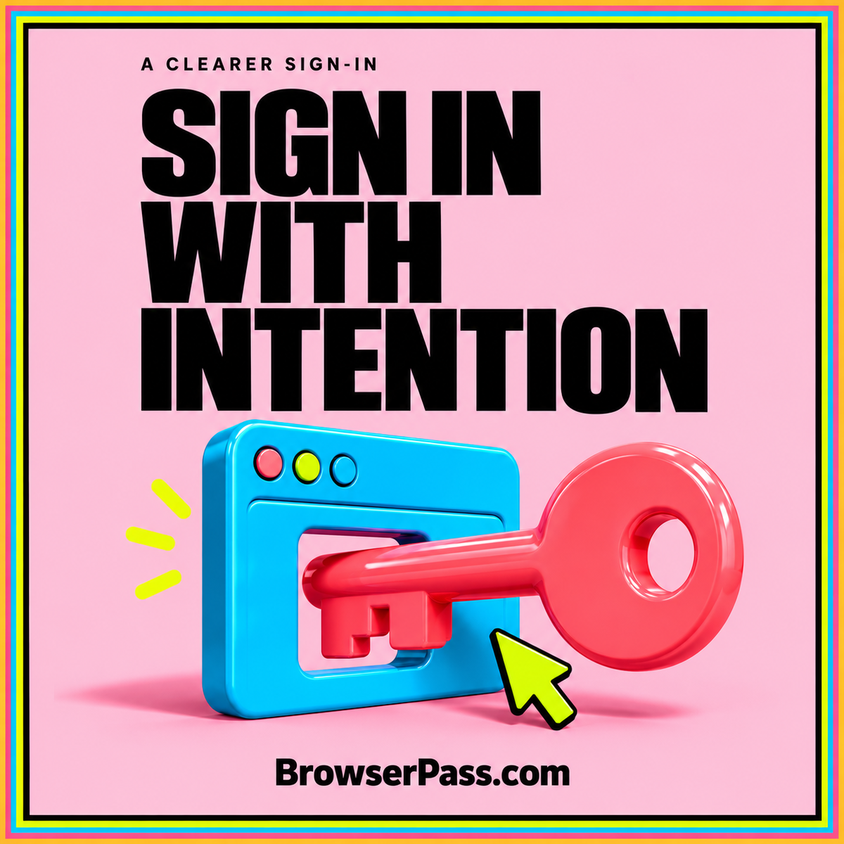 SIGN IN SMART — BrowserPass.com editorial artwork